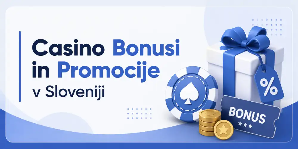 Casino Bonusi in Promocije v Sloveniji