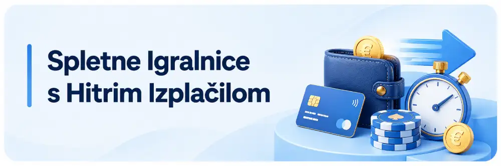 Spletne Igralnice s Hitrim Izplačilom